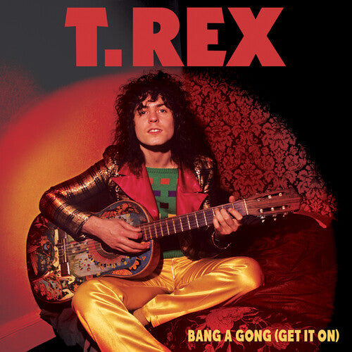 T.Rex - Bang A Gong (Get It On) (Vinilo)