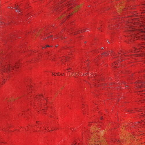 Nadja - Luminous Rot (Vinilo)