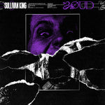 Sullivan King - LOUD (Neon Purple Vinyl) (Vinyl)