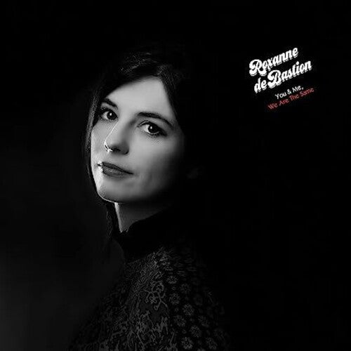 Roxanne De Bastion - You & Me We Are The Same [Deluxe] (Vinyl)