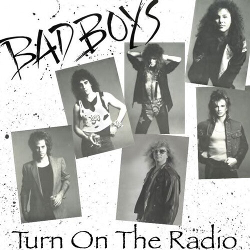 Bad Boys - Turn On The Radio (CD)
