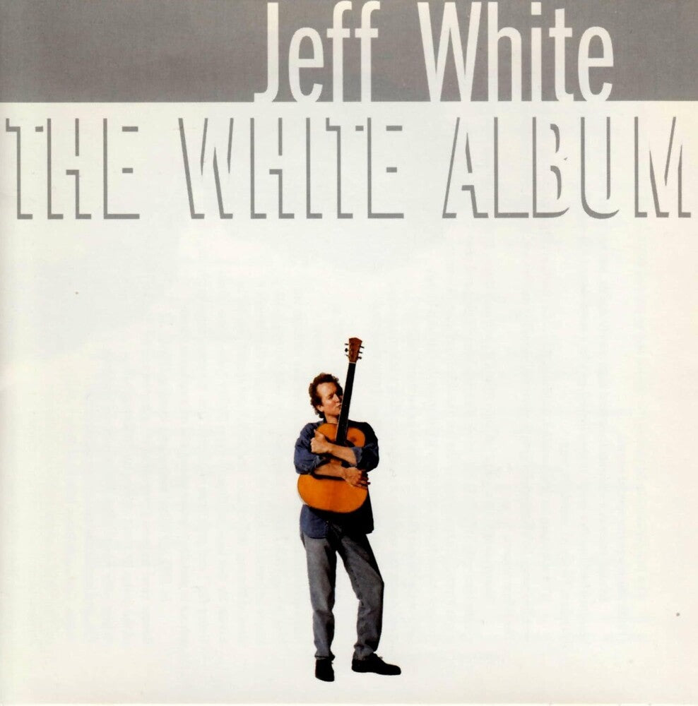 the album cover for Jeff White - The White Album