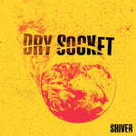the album cover for Dry Socket - Shiver