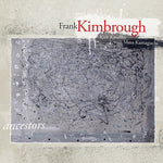 フランク・キンブロー - Ancestors (CD)
