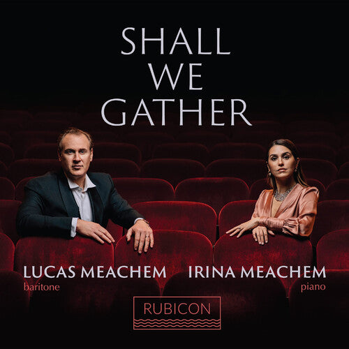 Lucas Meachem - Shall We Gather (CD)