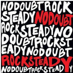 Sin duda - Rock Steady (Vinilo)