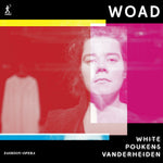 the album cover for White / Poukens / Vanderheiden - Woad