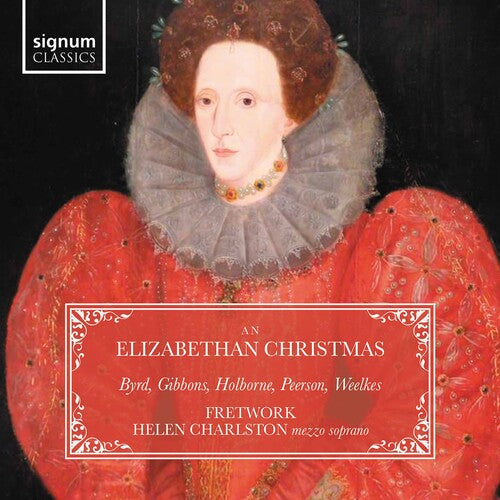 Various Artists - An Elizabethan Christmas: Byrd, Holborne, Gibbons, Peerson, Weelkes (CD)