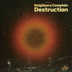 Los vecinos se quejan - Destrucción (Vinilo)
