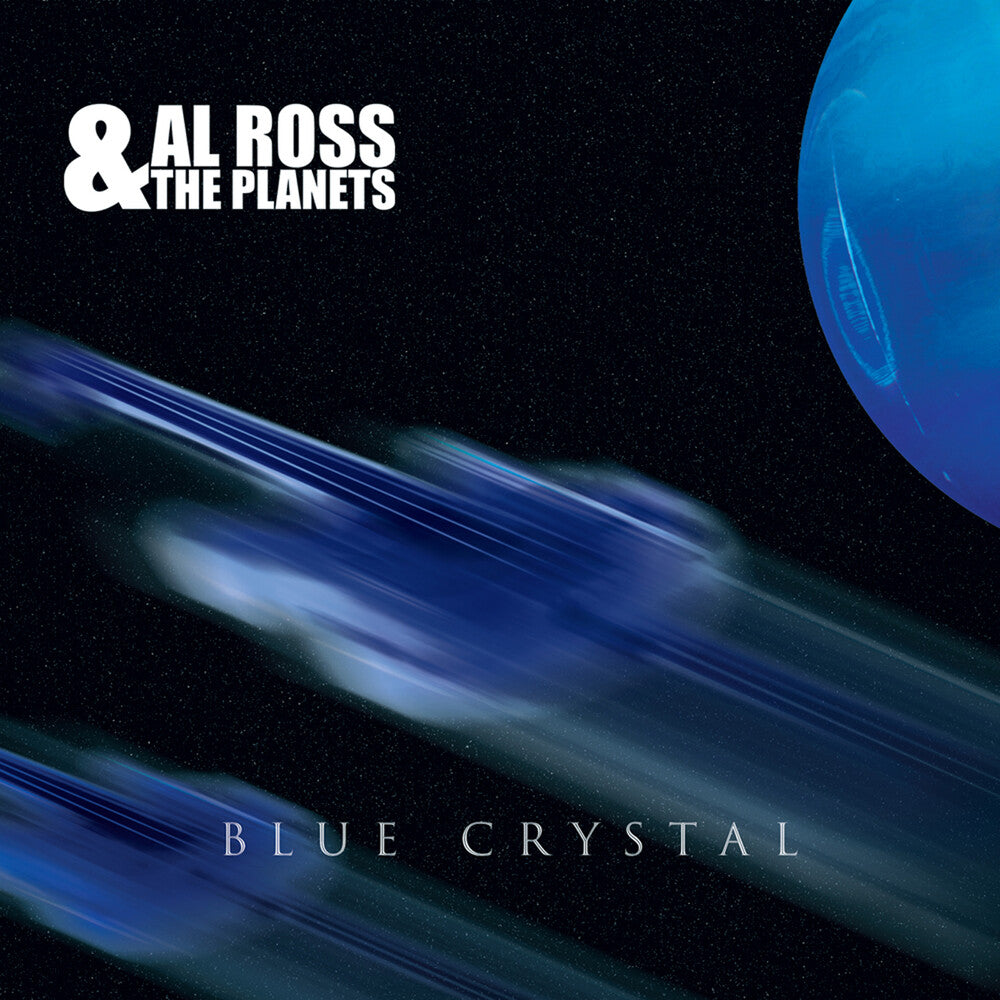 the album cover for Al Ross & The Planets - Blue Crystal