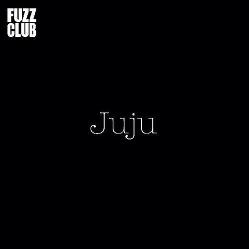Juju - Fuzz Club Session (Vinilo)