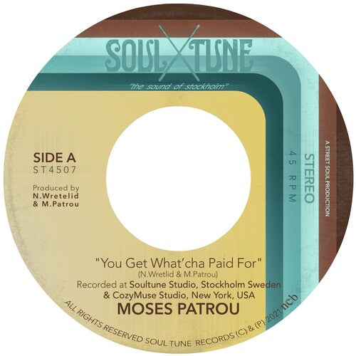 Moses Patrou - You Get What'cha Paid For / Who's Gonna Save Me (Vinyl)