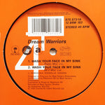 Dream Warriors : Wash Your Face In My Sink (12", Single)