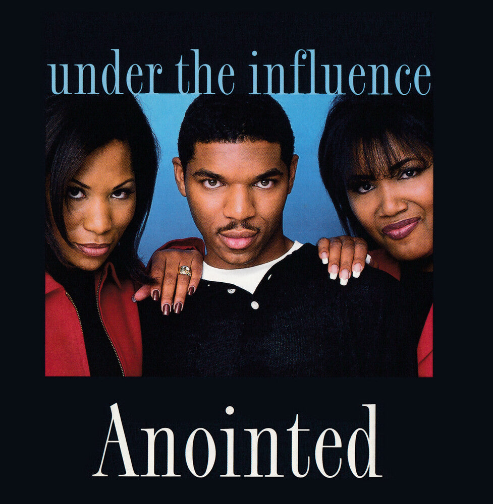 the album cover for Anointed - Under The Influence (Mod)