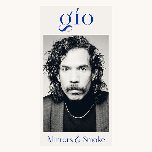 Gio - Mirrors & Smoke (Vinyl)