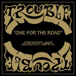 Trouble - One For The Road (Vinyl)