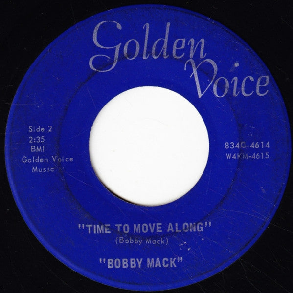 Bobby Mack : A Mother's Prayer / Time To Move Along (7")