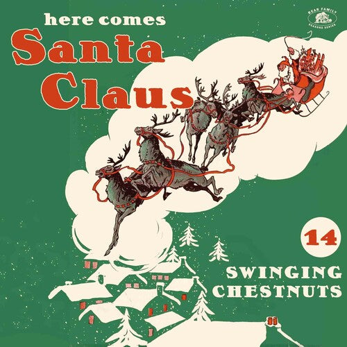Various Artists - Here Comes Santa Claus: 14 Swinging Chestnuts (Various Artists) (Vinyl)