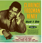 the album cover for Clarence HenryFrogman - But I Do: The Complete Releases 1956-62
