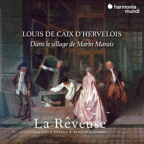 La Reveuse - Louis de Caix d'Hervelois dans le sillage de Marin Marais (CD)
