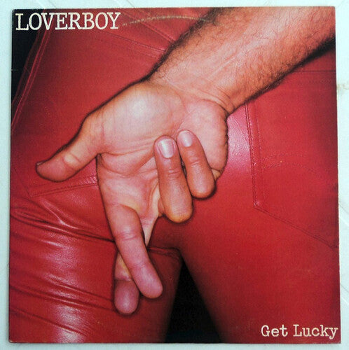 Loverboy - Get Lucky: 40th Anniversary (Vinyl)