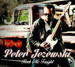 the album cover for Peter Jezewski - Rock Me Tonight