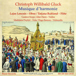 the album cover for Gluck / Lajos Lencses / Przybyl - Musique D'harmonie