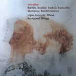 the album cover for Bartok / Lajos Lencses / Budapest Strings - Vocalise