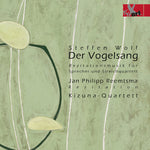 the album cover for Wolf / Reemtsma / Kizuna-Quartett - Der Vogelsang