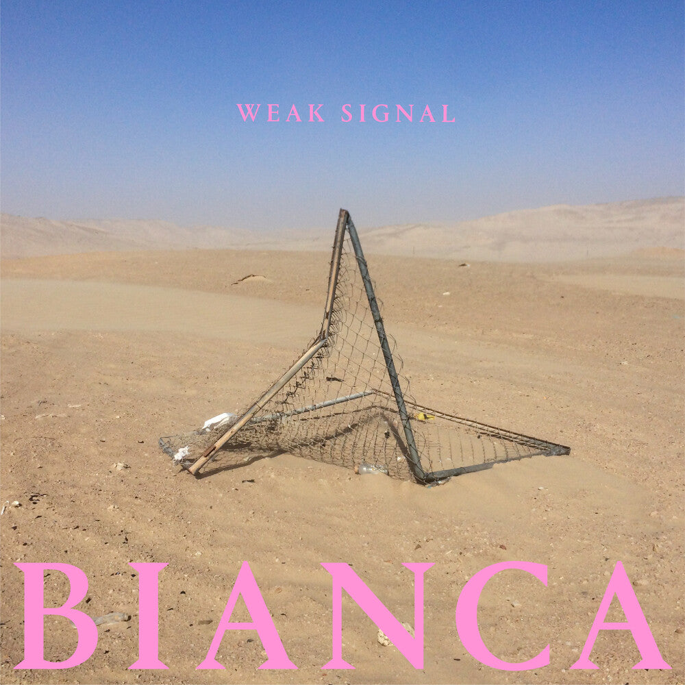 the album cover for Weak Signal - Bianca