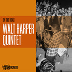 the album cover for Walt HarperQuintet - On The Road (Mod)