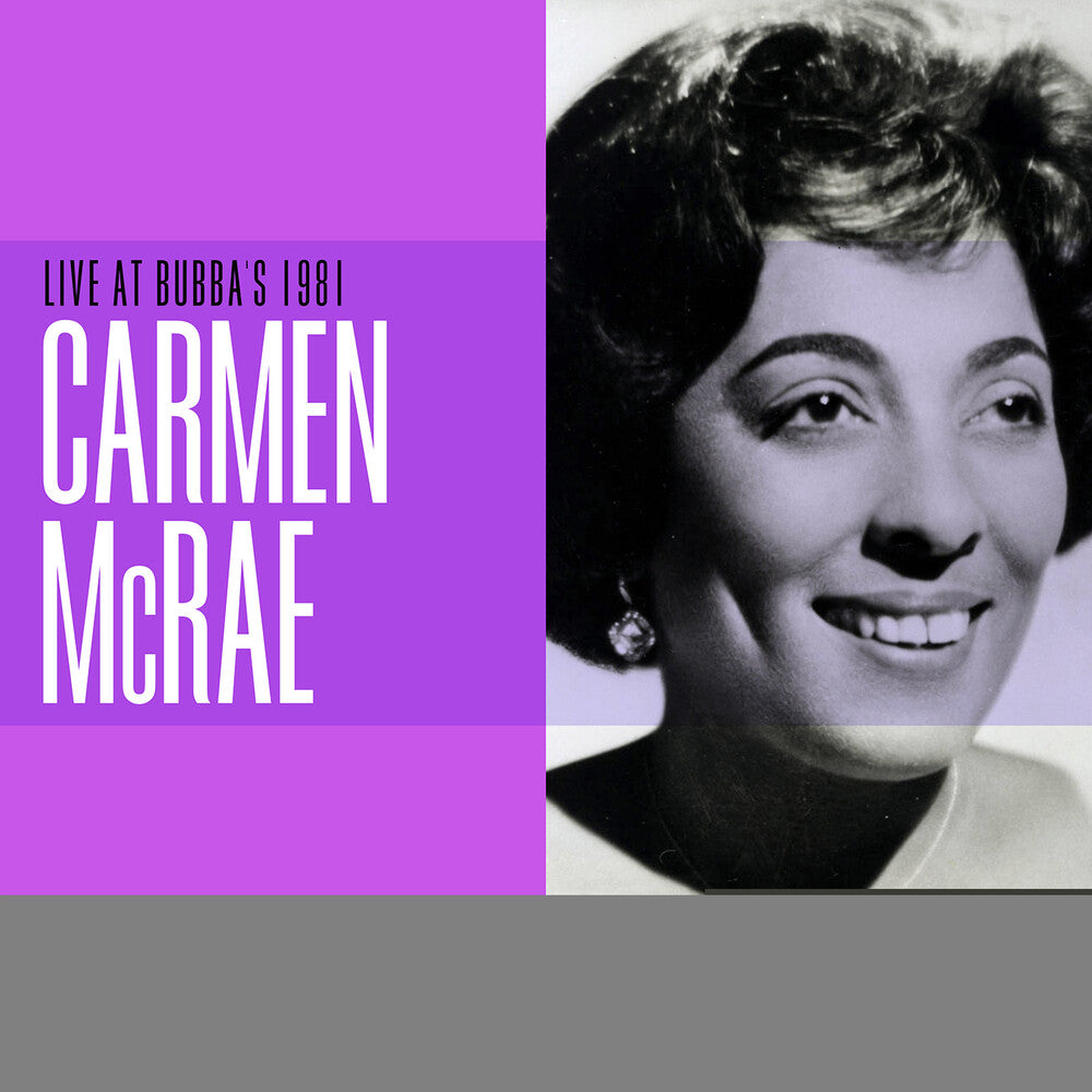 the album cover for Carmen Mcrae - Live at Bubba's 1981