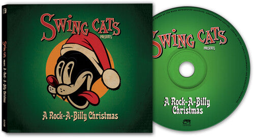 スウィング・キャッツ - スウィング・キャッツ・プレゼンツ・ア・ロカビリー・クリスマス (CD)