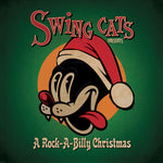 スウィング・キャッツ - スウィング・キャッツ・プレゼンツ・ア・ロカビリー・クリスマス (CD)