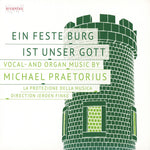 the album cover for Praetorius / La Protezione Della Musica / Finke - Ein Feste Burg Ist Unser Gott