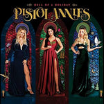 Pistol Annies - Hell Of A Holiday (Vinilo)