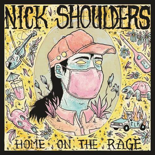 Nick Shoulders - Home On The Rage (CD)