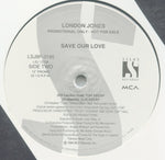 London Jones : Save Our Love (12", Promo)