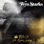 Wyn Starks - Black Is Golden (CD)