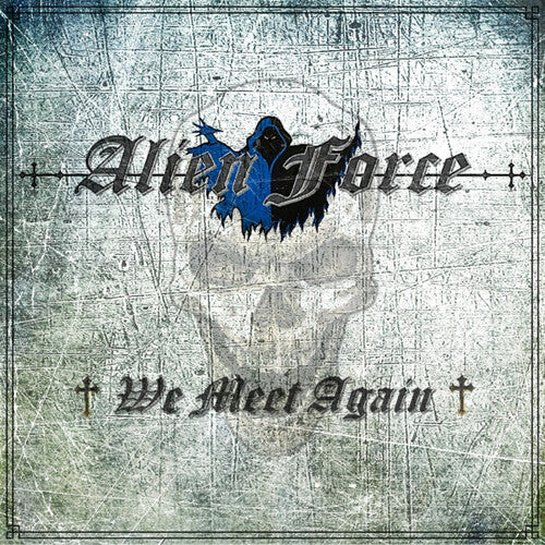 Alien Force - We Meet Again (CD)