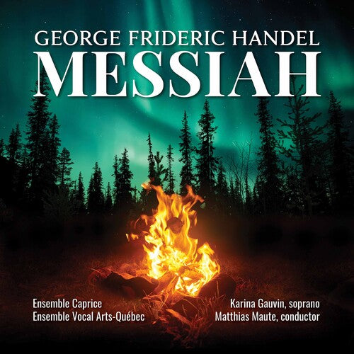 Ensemble Caprice Ensemble Vocal Arts-Quebec Maute Gauvin - Messiah (CD)