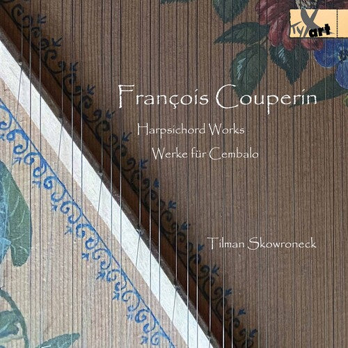 Tilman Skowroneck - Harpsichord Works (CD)
