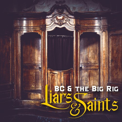 BC &amp; Big Rig - Liars &amp; Saints (レコード)