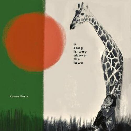 カレン・ペリス - 「A Song is Way Above the Lawn」（CD）