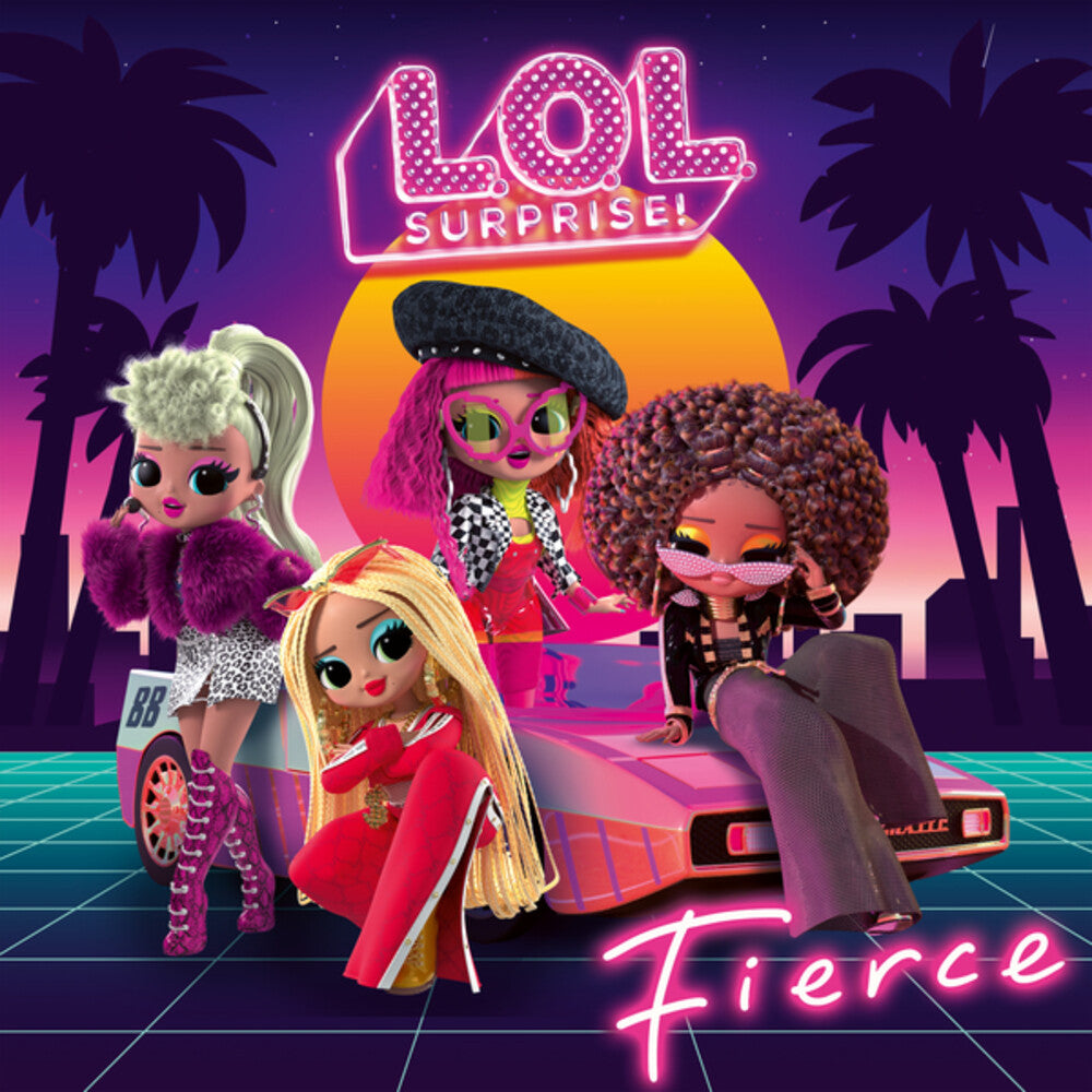 the album cover for L.O.L. Surprise! - Fierce