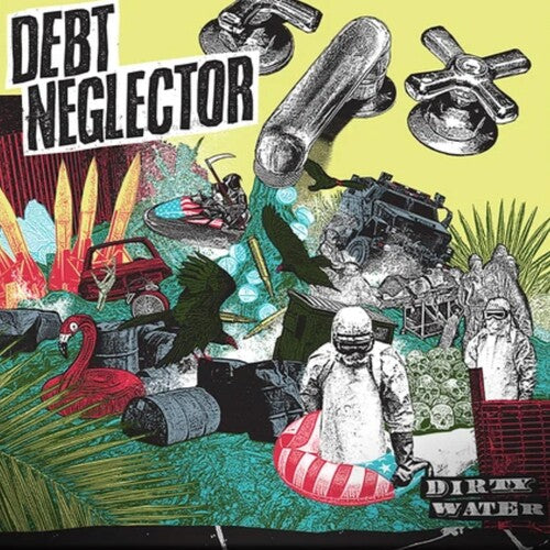 Debt Neglector - Dirty Water (Vinyl)