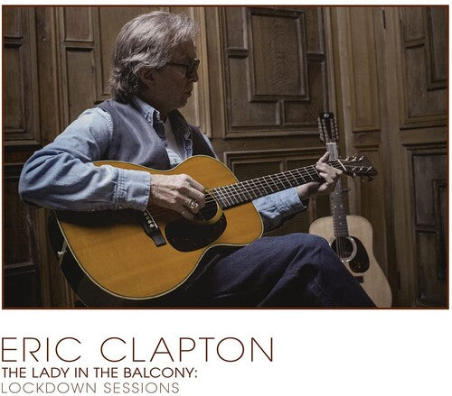 Eric Clapton - The Lady In The Balcony: Lockdown Sessions [CD/DVD] (CD)