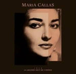 the album cover for Maria Callas - La Grande Nuit De L'opera (Uk)