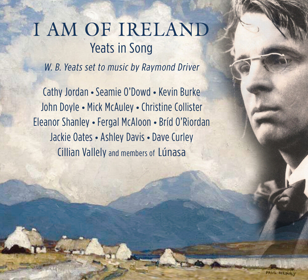 the album cover for Various Artists - I Am Of Ireland / Yeats In Song / Various