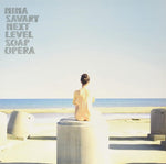 the album cover for Nina Savary - Next Level Soap Opera (Uk)